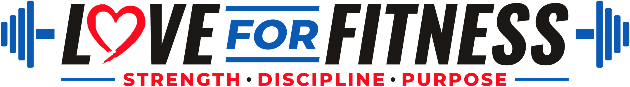 Love For Fitness — Strength. Discipline. Purpose.